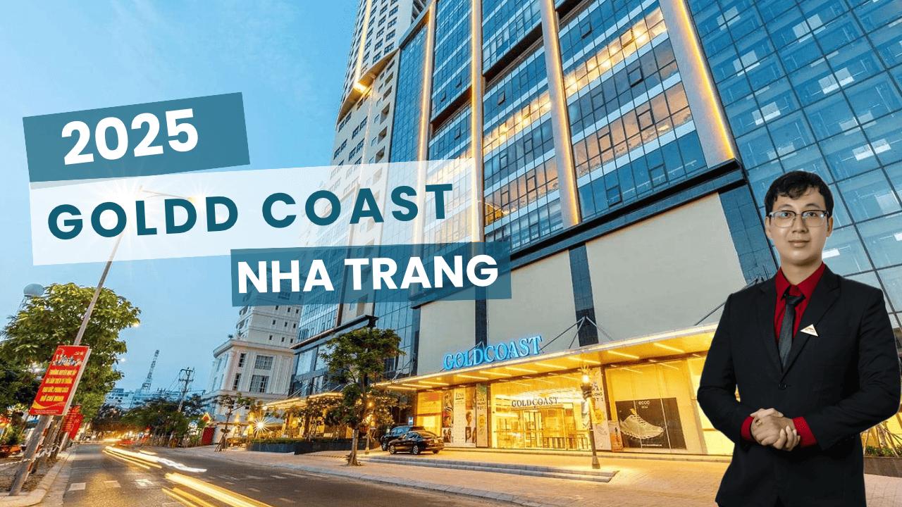 Gold Coast Nha Trang ⭐️ | Giá bán, Giá thuê + Giỏ hàng V.I.P ® 2025