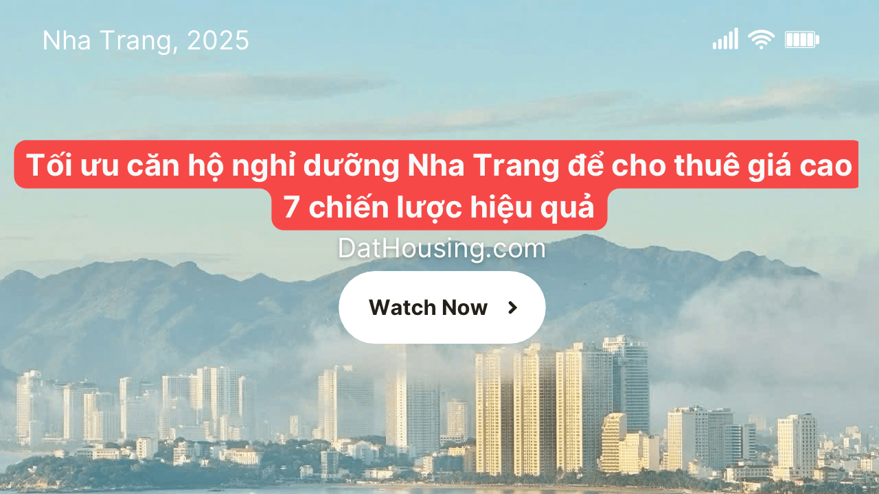 ​Tối ưu căn hộ nghỉ dưỡng Nha Trang để cho thuê giá cao – 7 chiến lược hiệu quả​