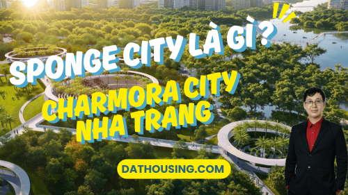 Sponge City là gì? Siêu đô thị Charmora City Nha Trang 227Ha của Sun Group